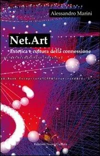 Prezzo Di Fabbrica Net.art. Estetica e cultura della connessione