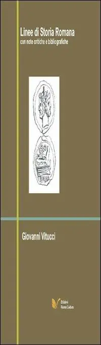 Miglior Prezzo Linee di storia romana. Con note critiche e bibliografiche