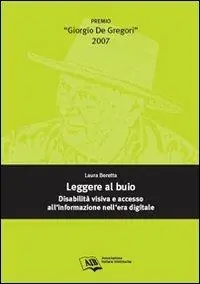 Leggere al buio disabilità visiva e accesso all‘informazione nell‘era digitale Prezzo Di Fabbrica