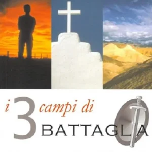 Nuova Collezione I tre campi di battaglia. La mente, la Chiesa e i luoghi celesti