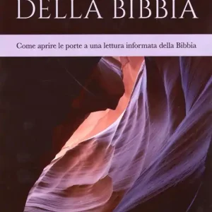Novità La lettura efficace della Bibbia. Come aprire le porte a una lettura informata della Bibbia
