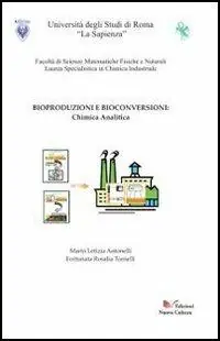 Offerta Lampo Bioproduzioni e bioconversioni. Chimica analitica