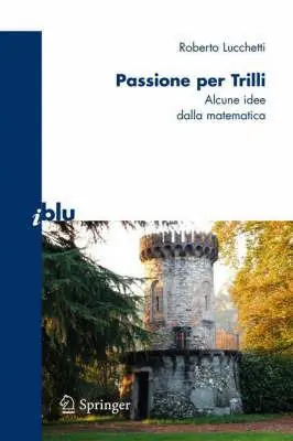 Bestseller Passione per Trilli. Alcune idee dalla matematica