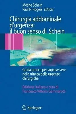 Chirurgia addominale d‘urgenza il buon senso di Schein Acquista Ora