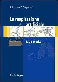 Soddisfatti O Rimborsati La respirazione artificiale. Basi e pratica