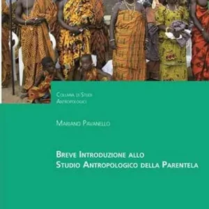 Offerta Lampo Breve introduzione allo studio antropologico della parentela
