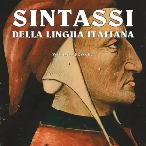 Sconto Sintassi della lingua italiana. Vol. 2. Con CD-ROM