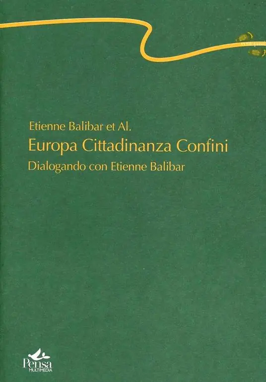 Prezzo Basso Europa cittadinanza confini. Dialogando con Etienne Balibar