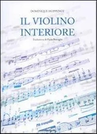 Ultimissimo Modello Il violino interiore