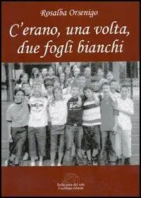 C‘erano una volta due fogli bianchi. La grafologia spiegata in forma di dialogo da una nonna al suo nipotino Soddisfatti O Rimborsati