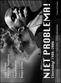 Ordina Subito Niet problema. Chernobyl 1986-2006. Ediz. italiana e inglese