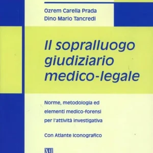 Di Tendenza Il sopralluogo giudiziario medico-legale