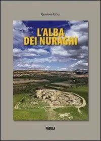 Popolare L‘ alba dei nuraghi