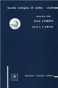 Dal corpo alla carne. La proposta fenomenologica di Michel Henry in «Incarnazione» Ultima Occasione
