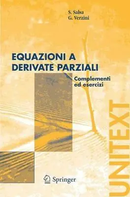 Equazioni e derivate parziali. Complementi ed esercizi Promo Stagionale