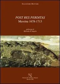 Super Prezzo Post res perditas Messina 1678-1713