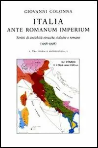 Spedizione Espresso Italia ante romanum imperium. Scritti di antichità etrusche, italiche e romane (1958-1998)