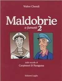 Maldobrìe a fumetti. Vol. 2 Bestseller