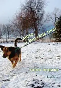 Aiuto, il mio cane tira! Spedito Oggi