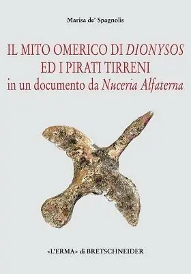 Il mito omerico di Dionysos ed i pirati tirreni in un documento da Nuceria Alfaterna Professionale