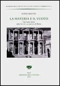 Bestseller La materia e il vuoto. Una nuova lettura della «iule ton gignomenon»