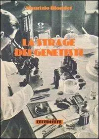 La strage dei genetisti Nuova Collezione