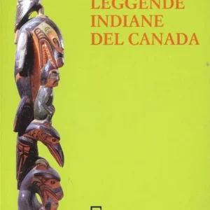 Economico Leggende indiane del Canada