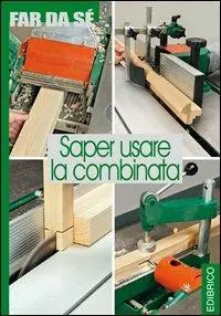 Saper usare la combinata Più Venduto