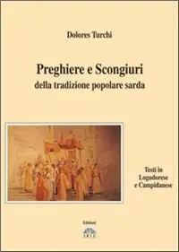 Must-Have Preghiere e scongiuri della tradizione popolare sarda