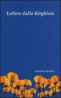 Lettere dalla Kirghisia Spedizione Espresso