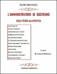L‘ amministratore di sostegno dalla teoria alla pratica Prezzo Di Fabbrica