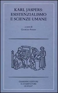 Karl Jaspers esistenzialismo e scienze umane Promozione