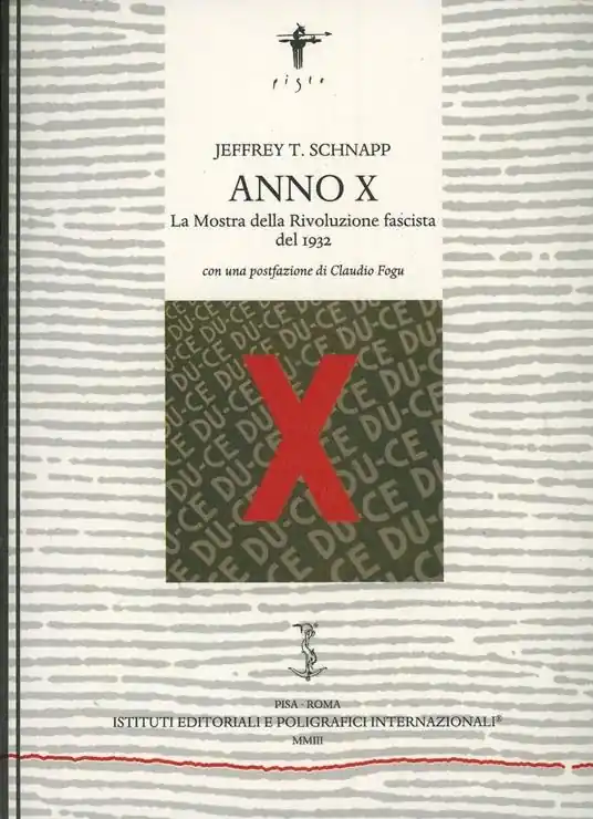 Promo Stagionale Anno X. La mostra della rivoluzione fascista del 1932