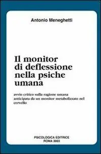 Il monitor di deflessione nella psiche umana Solo Oggi