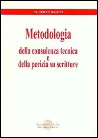 Metodologia della consulenza tecnica e della perizia su scritture Offerta Speciale