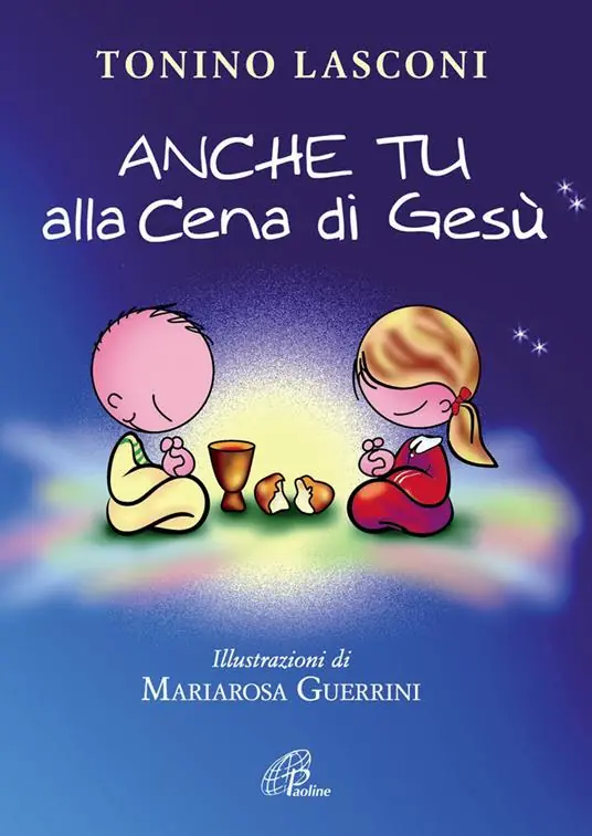 Anche tu alla cena di Gesù. L‘accompagnamento dei bambini alla Messa Must-Have