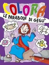 Prezzo Scontato Colora le parabole di Gesù. Ediz. illustrata