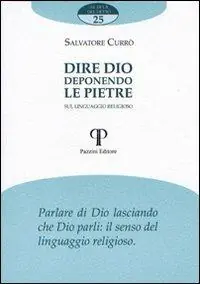 Dire Dio deponendo le pietre. Sul linguaggio religioso Occasione