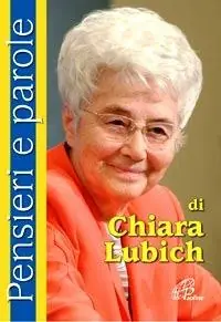Subito Disponibile Pensieri e parole di Chiara Lubich