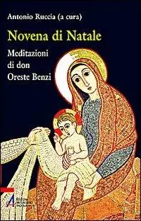 Novena di Natale. Meditazioni di don Oreste Benzi Ordina Subito