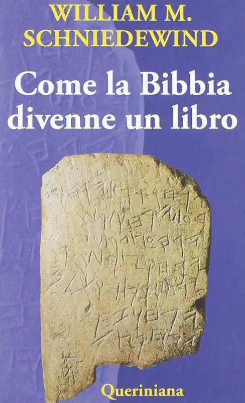 Come la Bibbia divenne un libro. La testualizzazione dell‘antico Israele. Ediz. illustrata Saldi