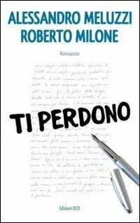 Ti perdono Bestseller