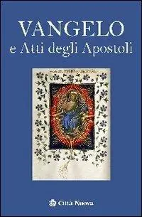 Vangelo e Atti degli Apostoli Novità