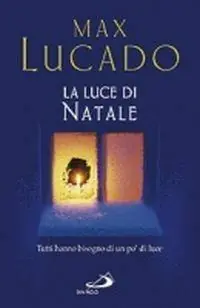 Affare La luce di Natale. Tutti hanno bisogno di un po‘ di luce