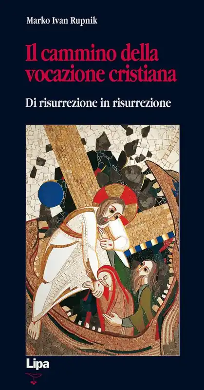 Il cammino della vocazione cristiana di risurrezione in risurrezione Saldi