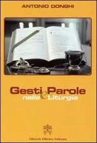 Ultima Occasione Gesti e parole nella liturgia