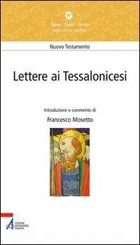 Offerta Speciale Lettere ai Tessalonicesi. Lectio divina popolare. Nuovo Testamento
