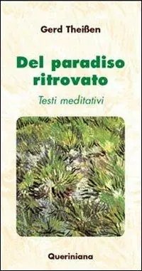 Del paradiso ritrovato. Testi meditativi Prezzo Basso