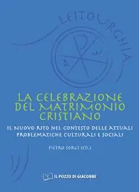 Ordina Subito La celebrazione del matrimonio cristiano. Il nuovo rito nel contesto delle attuali problematiche culturali e sociali