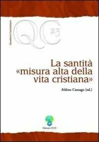 A Buon Prezzo La santità, misura alta della vita cristiana